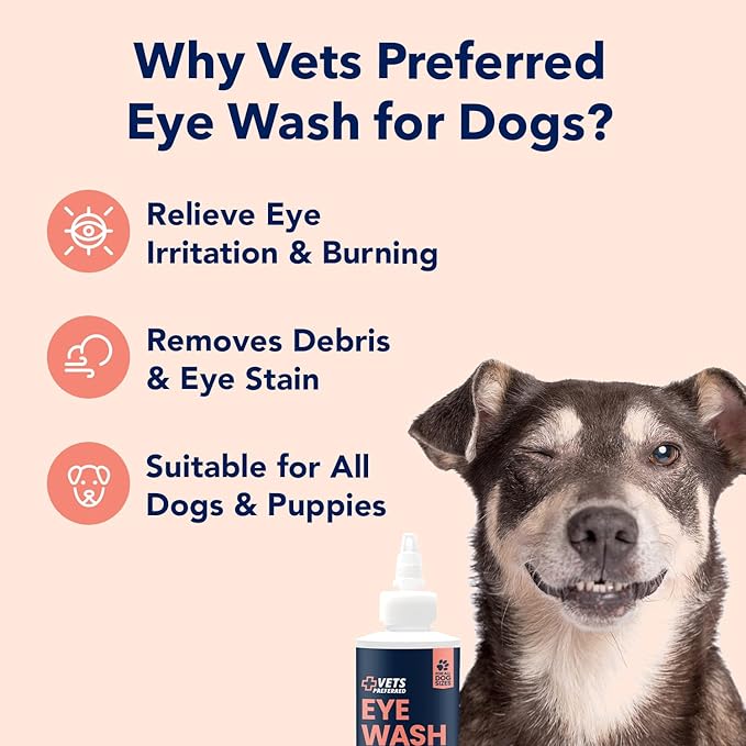 Vets Preferred Eye Cleaner for Dogs - Dog Eye Wash Drops for Infection & Tear Stain Remover - Improves Allergy Symptoms, Infections & Runny Eyes - Dog Eye Drops Rinse for Every Dog - 4 Oz